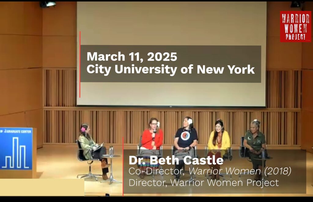 Intent, Inspiration, and Methodology: Beth Castle of Warrior Women Project with Indigenous filmmakers, activists, and allies in New York