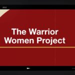 Warrior Women Project Introduction