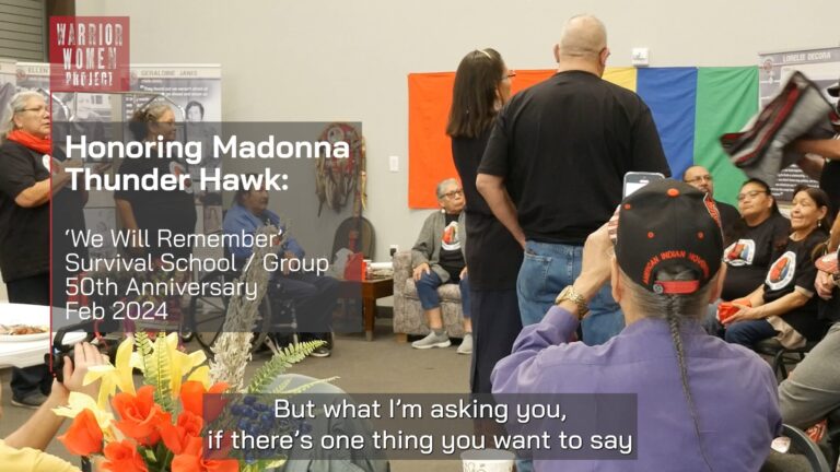 Honoring Madonna Thunder Hawk: 50th Anniversary of the ‘We Will Remember’ Survival School